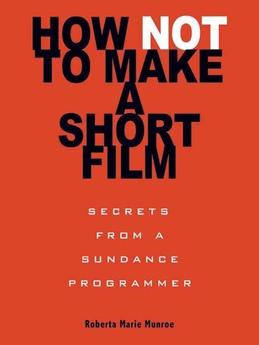 Title details for How Not to Make a Short Film by Roberta Marie Munroe - Wait list